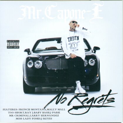 Mr. Capone-E - No Regrets