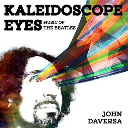 John Daversa - Kaleidoscope Eyes: Music Of The Beatles (Digipack)