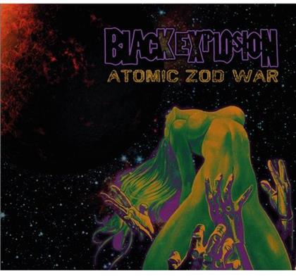 Black Explosion - Atomic Zod War