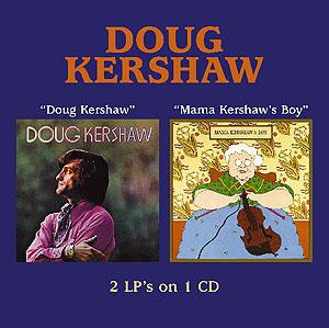 Doug Kershaw - --- / Mama Kershaw's Boy