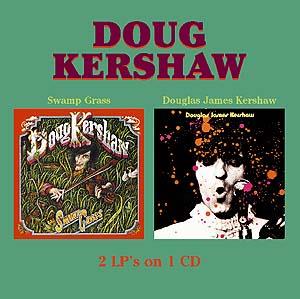 Doug Kershaw - Swamp Grass / Douglas James Kershaw