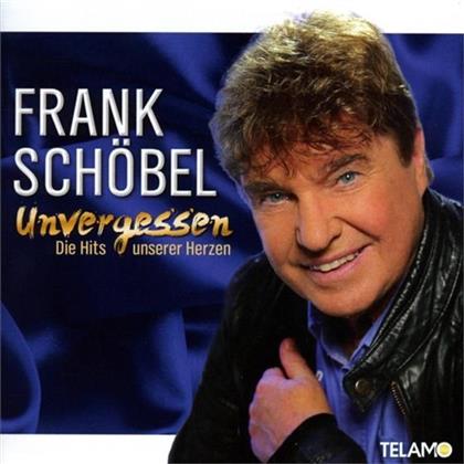 Frank Schoebel - Unvergessen-Die Hits Unserer Herzen