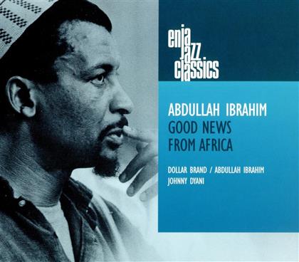 Abdullah Ibrahim (Dollar Brand) - Good News From Africa