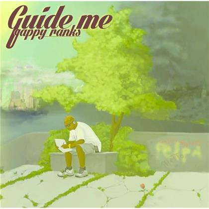 Gappy Ranks - Guide Me