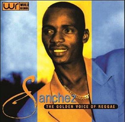 Sanchez - Golden Voice Of Reggae