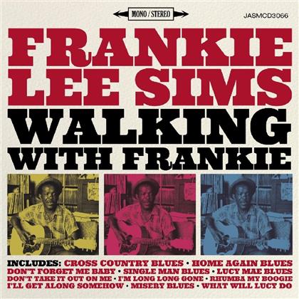 Frankie Lee Sims - Walking With Frankie (New Version)