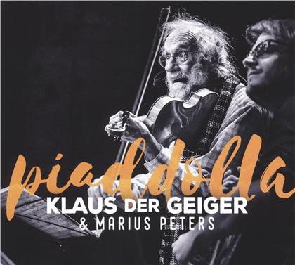 Klaus Der Geiger - Piaddolla