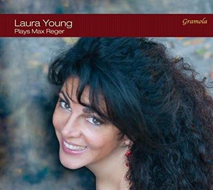 Max Reger (1873-1916) & Young Laura - Plays Max Reger
