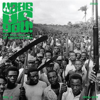 Wake Up You! - Vol. 2 - Nigerian Rock '72-'77 (2 LPs + Book)