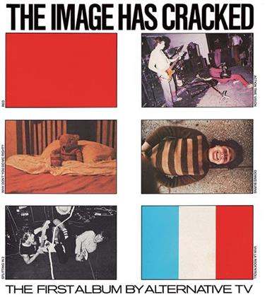 Alternative TV - Image Has Cracked - 2016 Version (LP)