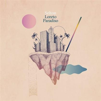 Selton - Loreto Paradiso (LP)