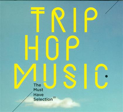 Trip Hop Music - The Must Have Selection (3 CDs)