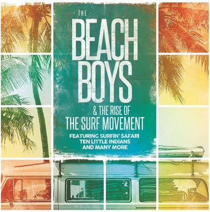 The Beach Boys - Beach Boys & The Rise Of The Surf Movement - Laserlight