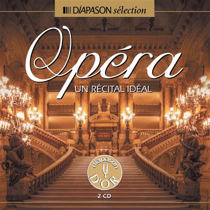 Various - Opéra, Un Récital Idéal - Diapason D'Or (2 CD)