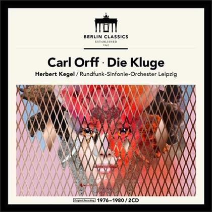 Magdalena Falewicz, Carl Orff (1895-1982), Herbert Kegel & Rundfunk-Sinfonieorchester Leipzik - Die Kluge (2 CDs)