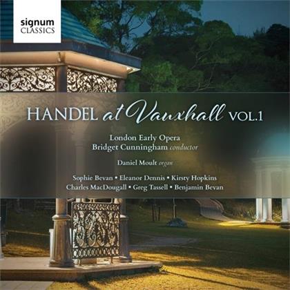 Georg Friedrich Händel (1685-1759), Bridget Cunningham & London Early Opera - Handel At Vauxhall, Vol.1