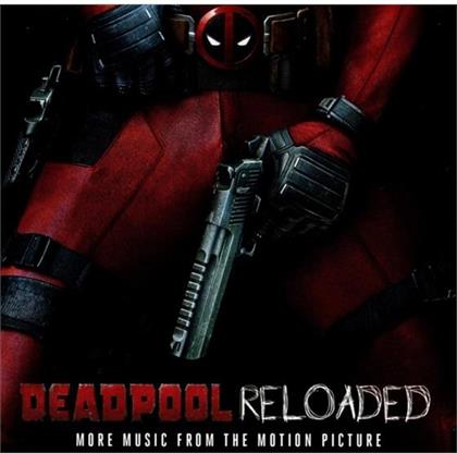 Junkie XL - Deadpool Reloaded - OST