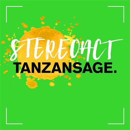 Stereoact - Tanzansage (Standard Edition, 2 CDs)