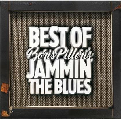 Boris Pilleri's Jammin' - Best Of Jammin' The Blues