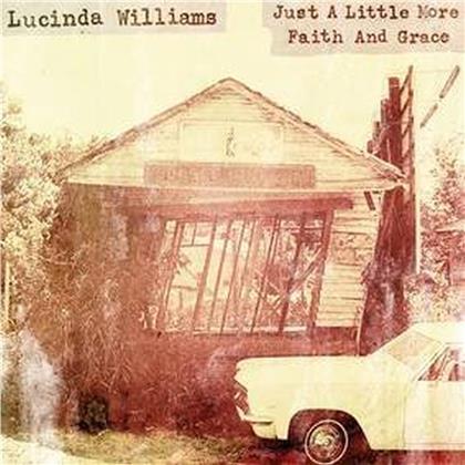 Lucinda Williams - Just A Little More Faith And Grace (12" Maxi)