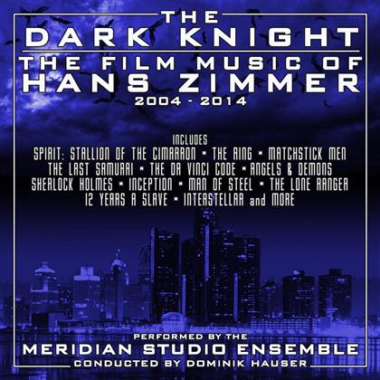 Meridian Studio Ensemble - Dark Knight: The Film Music Of Hans Zimmer 3