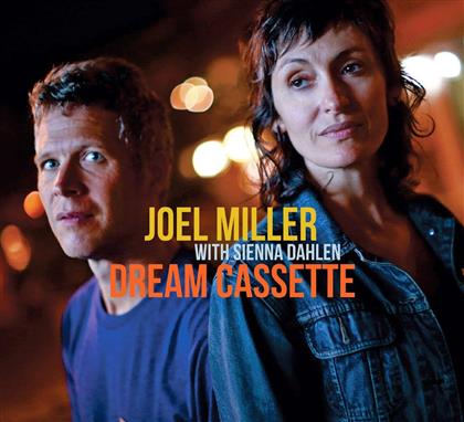 Joel Miller & Sienna Dahlen - Dream Cassette