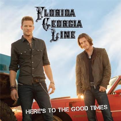 Florida Georgia Line - Here's To The Good Times: This Is How We Roll (LP)