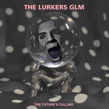 The Lurkers GLM - Future's Calling (LP)