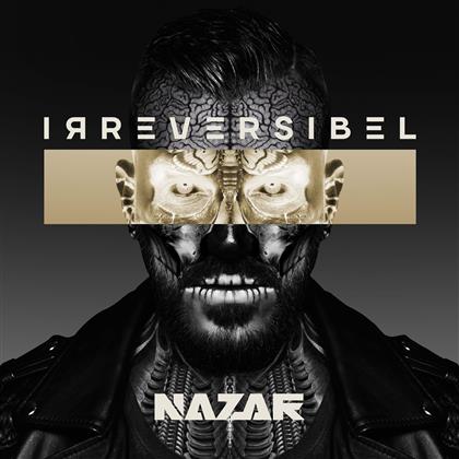 Nazar - Irreversibel (Premium Edition, 2 CDs)