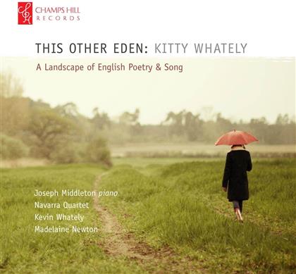 Navarra Quartet, Kevin Whately, Madelaine Newton, Kitty Whately & Joseph Middleton - This Other Eden: Kitty Whately - A Landscape Of English Poetry & Song (12" Maxi)