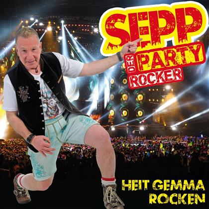 Sepp Der Partyrocker - Heit Gemma Rocken