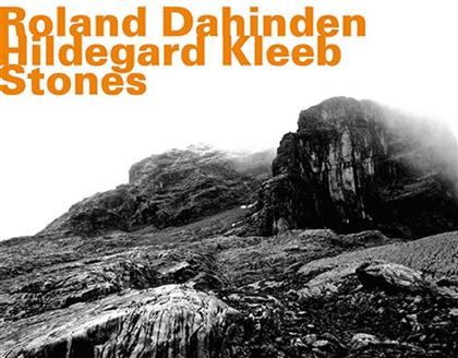 Roland Dahinden & Hildegard Kleeb - Stones