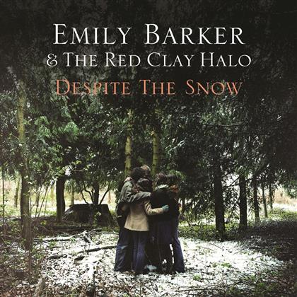 Emily Barker & Red Clay Ramblers - Despite The Snow