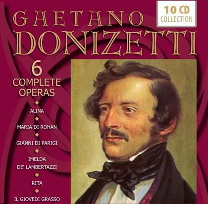 Gaetano Donizetti (1797-1848) - 6 Complete Operas - Alina, Maria Di Rohan, Gianni Di Parigi, Imelda De Lambertazzi, Rita, Il Giovedi Grasso (10 CDs)