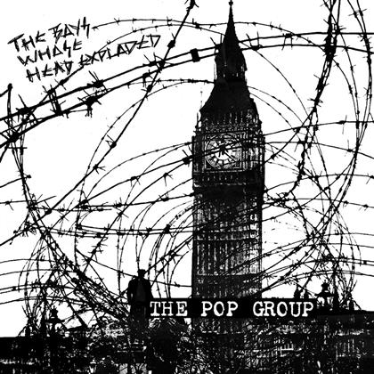 The Pop Group - The Boys Whose Head Exploded (LP)