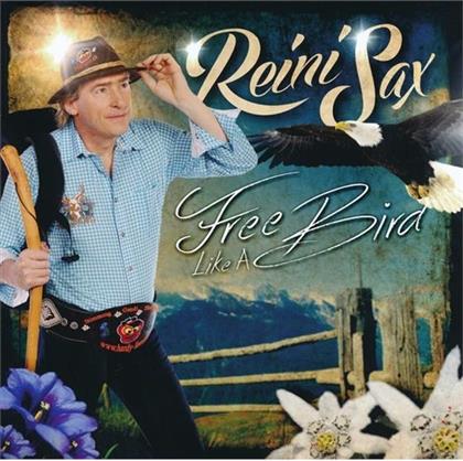 Reini Sax - Free Like A Bird