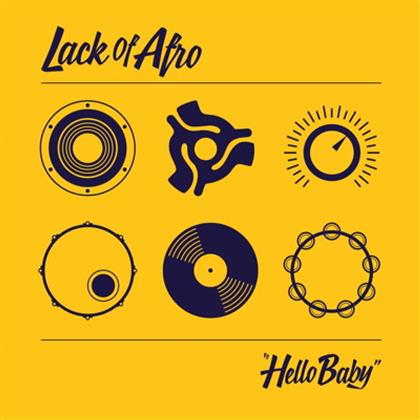 Lack Of Afro - Hello Baby (LP)