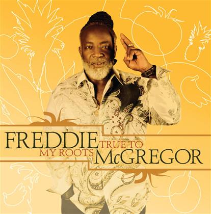 Freddie McGregor - True To My Roots (Digipack)