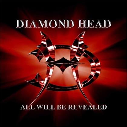 Diamond Head - All Will Be Revealed - Reissue