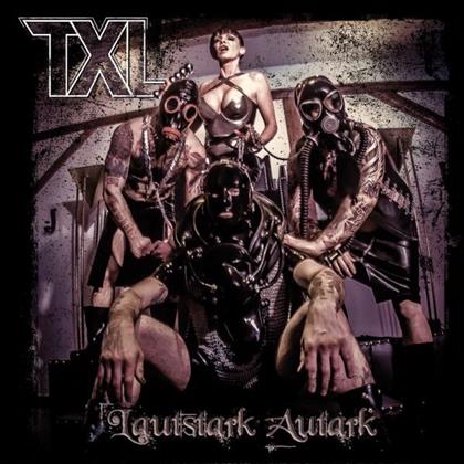 Txl - Lautstark Autark (Deluxe Edition)
