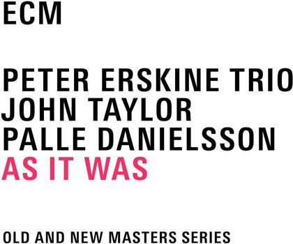Peter Erskine, John Taylor & Palle Danielsson - As It Was (4 CDs)