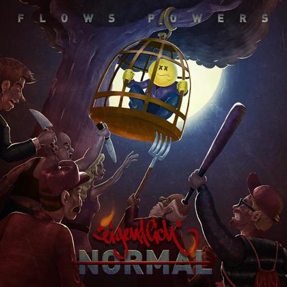 Flows Powers - Eigentlich Normal