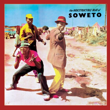 Indestructible Beat Of Soweto (LP)