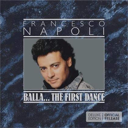 Francesco Napoli - Balla A The First Dance (Deluxe Edition)