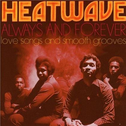Heatwave - Always And Forever ~ Love Songs And Smooth Grooves