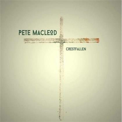 Pete Macleod - Crestfallen