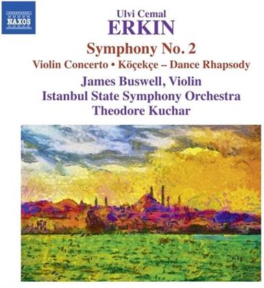 Ulvi Cemal Erkin (1906-1972) & James, Violin Buswell - Symphony 2 / Violin Concerto
