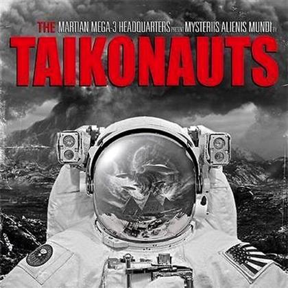 Taikonauts - Mysteriis Alienus Mundi (LP)