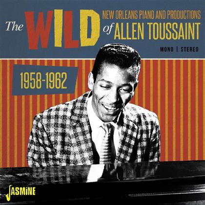Allen Toussaint - Wild New Orleans Piano & ...