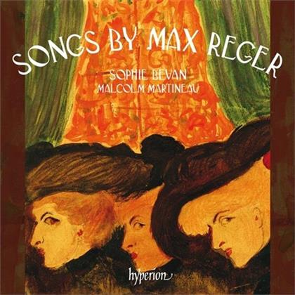 Max Reger (1873-1916), Sophie Bevan & Malcolm Martineau - Songs By Max Reger